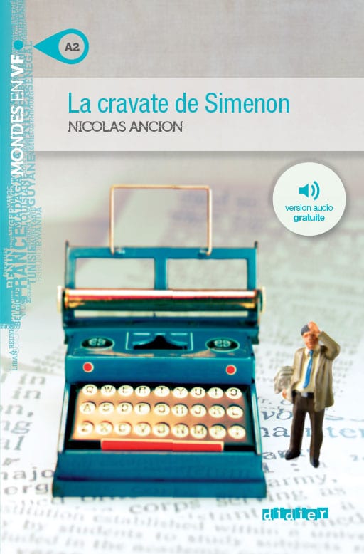 La cravate de Simenon
Nicolas Ancion
Niveau A2
