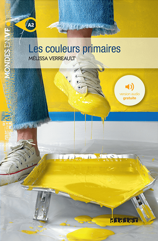 Les couleurs primaires
Melissa Vérreault
Niveau A2