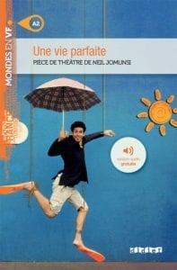 Une vie parfaite