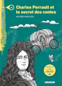 Charles Perrault et le secret des contes