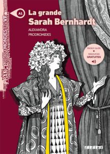La grande Sarah Bernhardt